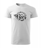Vtipné pánske tričko s potlačou POWERED BY BEER