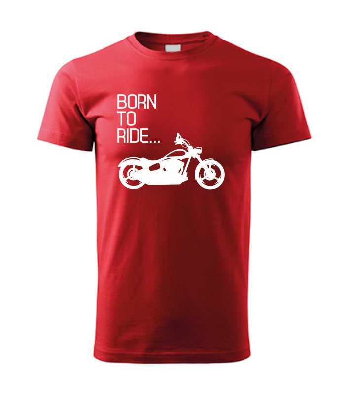 Pánske tričko Born to Ride