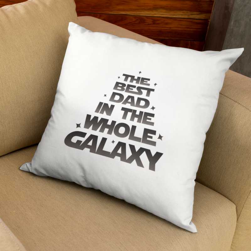 Vankúš pre otca THE BEST DAD IN THE WHOLE GALAXY