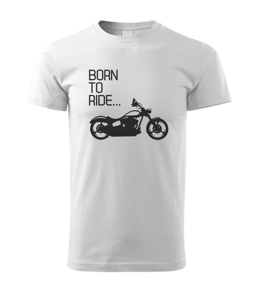 pánske tričko Born to Ride