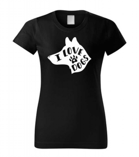Vtipné dámske tričko s potlačou I LOVE DOGS - 2